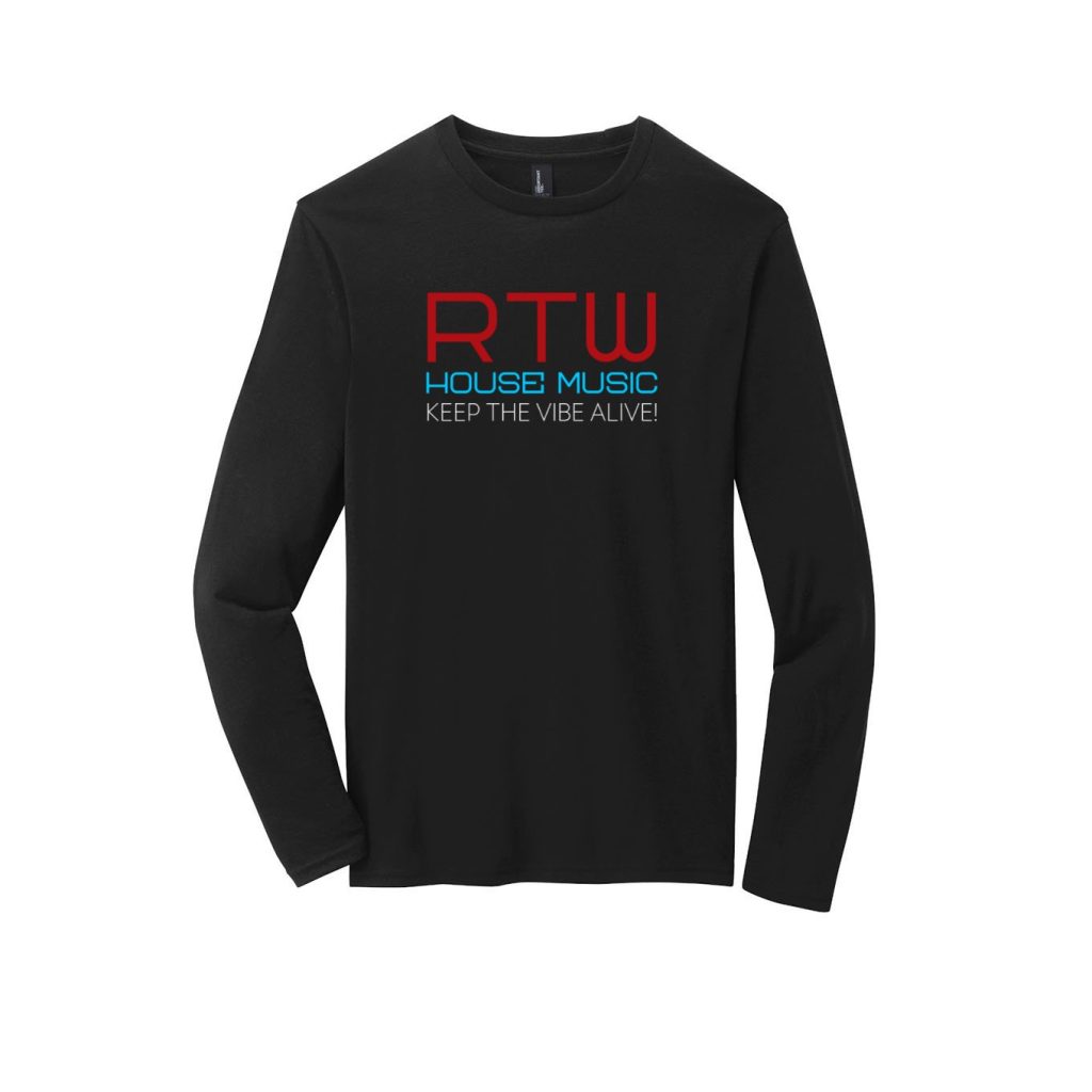 RTW HOUSE MUSIC "Keep The Vibe Alive" – Long Sleeve T-Shirt