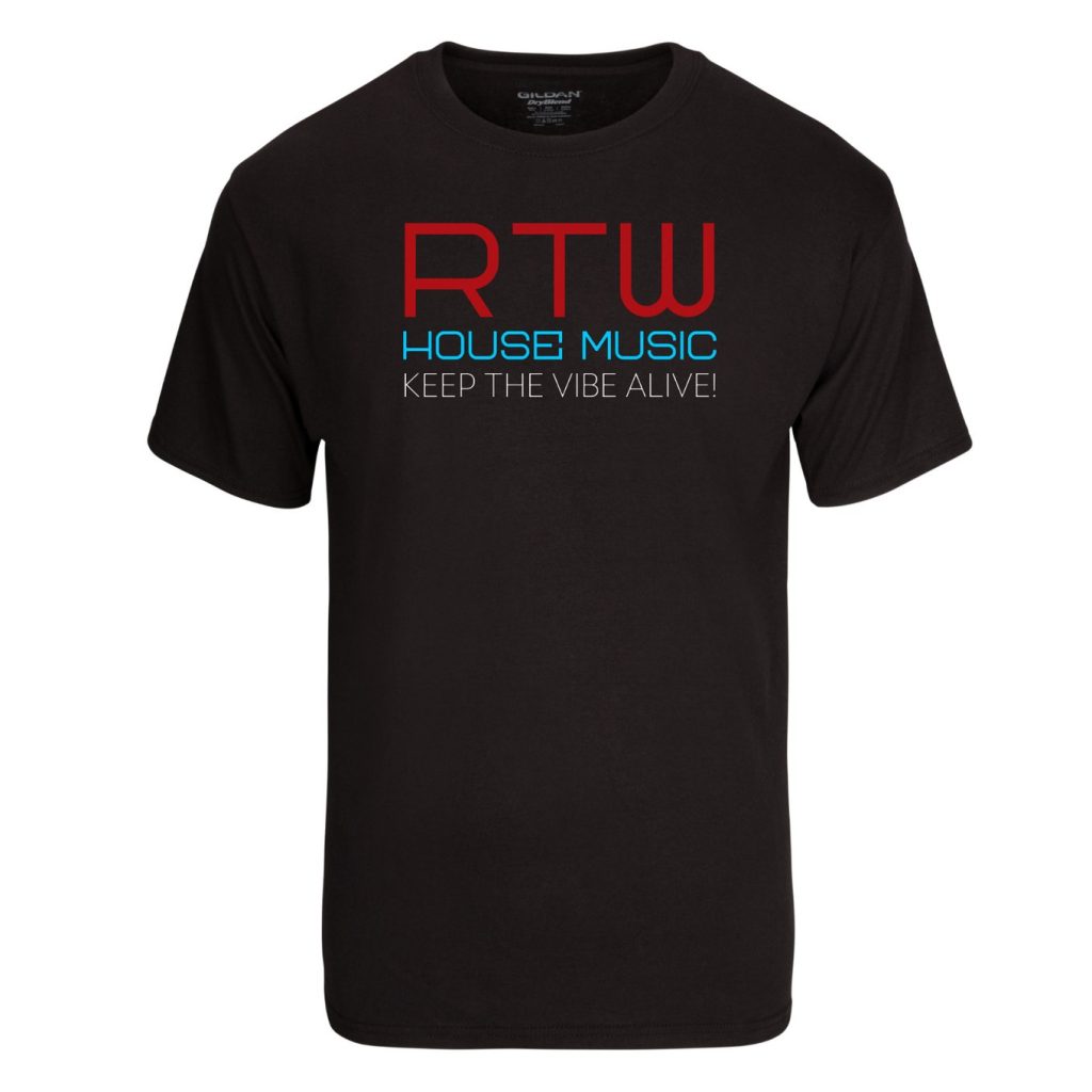 RTW House Music "Keep The Vibe Alive" - T-Shirt